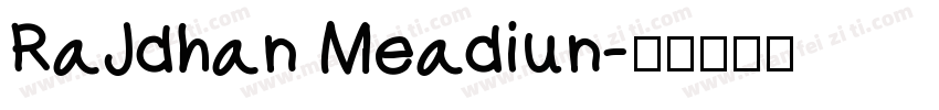 RaJdhan Meadiun字体转换